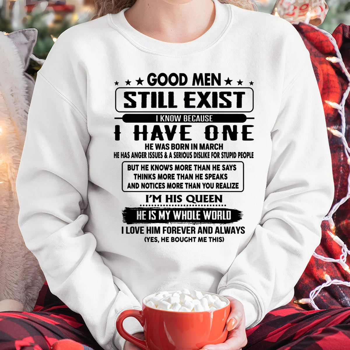 March - Good men Still Exist - gift for your girlfriend, wife from Husband - NGHL03 (SKU-GM-03)
